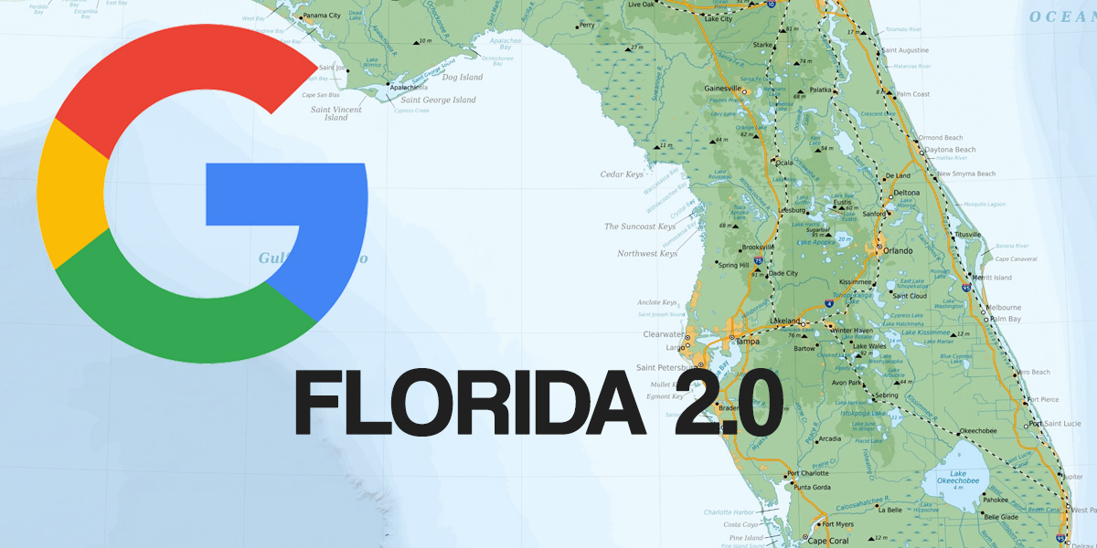 Florida 2.0 ¡La actualización del algoritmo de Google!